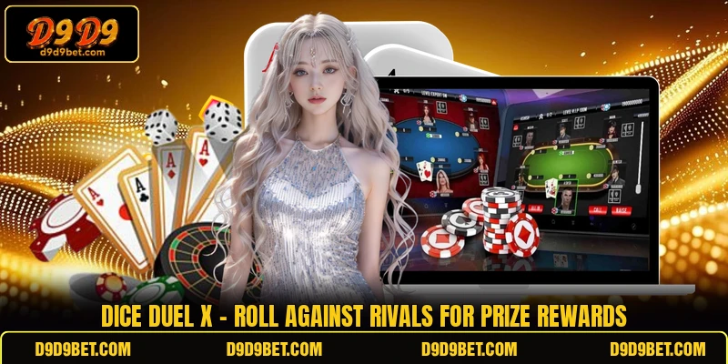 Dice Duel X - Roll Against Rivals For Prize Rewards