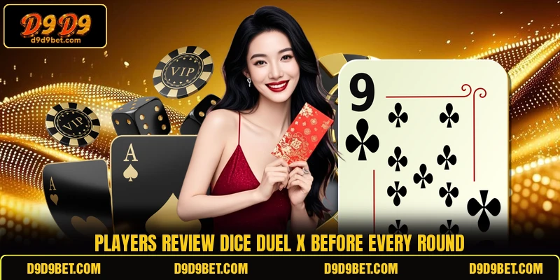 Players review Dice Duel X before every round Players review Dice Duel X before every round