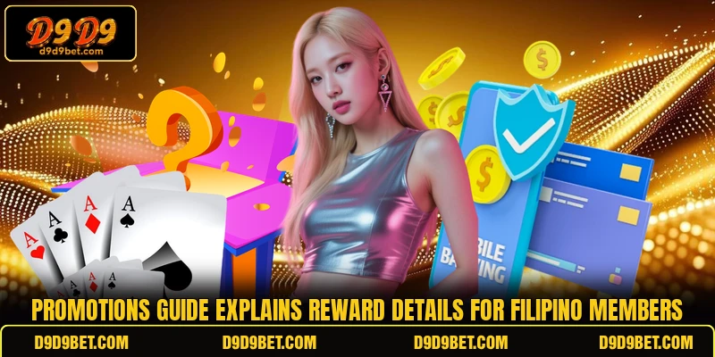 Promotions guide explains reward details for Filipino members
