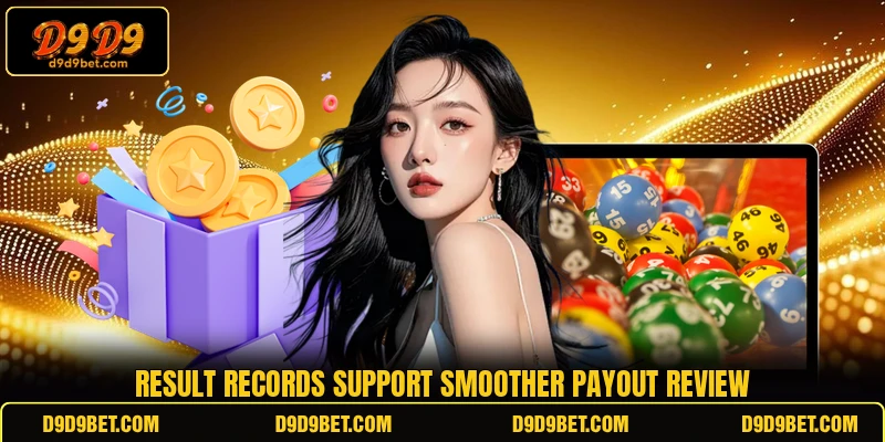 Result records support smoother payout review